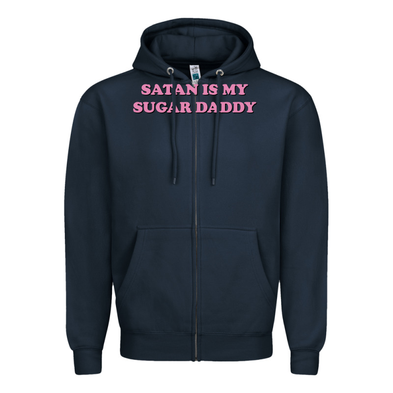Satan Is My Sugar Daddy Zipper Hoodie by linhVisuals | Teevron