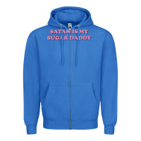 True Royal satan is my sugar daddy Zipper Hoodie - linhVisuals