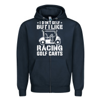 Navy i don't golf but i like racing golf carts Zipper Hoodie - linhVisuals