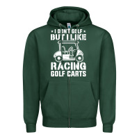 Sports Green i don't golf but i like racing golf carts Zipper Hoodie - linhVisuals
