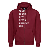 Burgundy some people need a high five Zipper Hoodie - linhVisuals