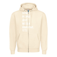 Sandshell some people need a high five Zipper Hoodie - linhVisuals