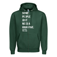 Sports Green some people need a high five Zipper Hoodie - linhVisuals