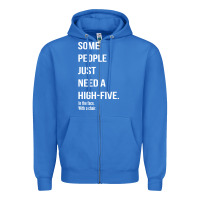 Some People Need A High Five Zipper Hoodie | Teevron