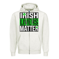 Oatmeal Heather irish livers matter   funny st patricks day irish drinking t shirts te Zipper Hoodie - linhVisuals