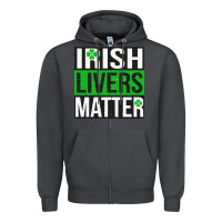 Smoke irish livers matter   funny st patricks day irish drinking t shirts te Zipper Hoodie - linhVisuals
