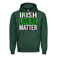 Sports Green irish livers matter   funny st patricks day irish drinking t shirts te Zipper Hoodie - linhVisuals