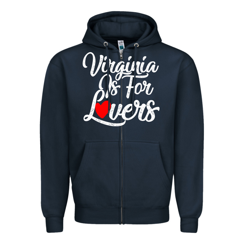 Virginia Is For Lovers Zipper Hoodie by linhVisuals | Teevron