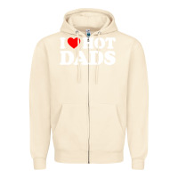 Sandshell i love hot dads shirt i heart Zipper Hoodie - linhVisuals