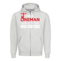 Dove Grey im a lineman whats your superpower Zipper Hoodie - linhVisuals