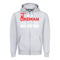 Heather Grey im a lineman whats your superpower Zipper Hoodie - linhVisuals