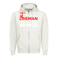 Oatmeal Heather im a lineman whats your superpower Zipper Hoodie - linhVisuals