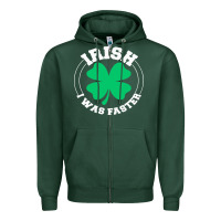 Sports Green irish i was faster Zipper Hoodie - linhVisuals