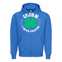 True Royal irish i was faster Zipper Hoodie - linhVisuals