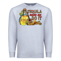 Heather Grey tequila made me do it Premium Sweatshirt - RanaPortraitStore