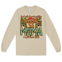 Mushroom God Gifted Me Two Titles And Mama i Rock Them Both Long Sleeve Tee - CowhideDigitalArt