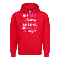 Red my mommy was amazing god made her an angel Zipper Hoodie - linhVisuals