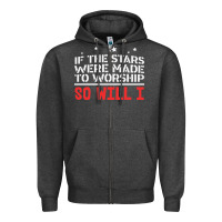 Charcoal Heather if the stars were to worship so will i Zipper Hoodie - linhVisuals