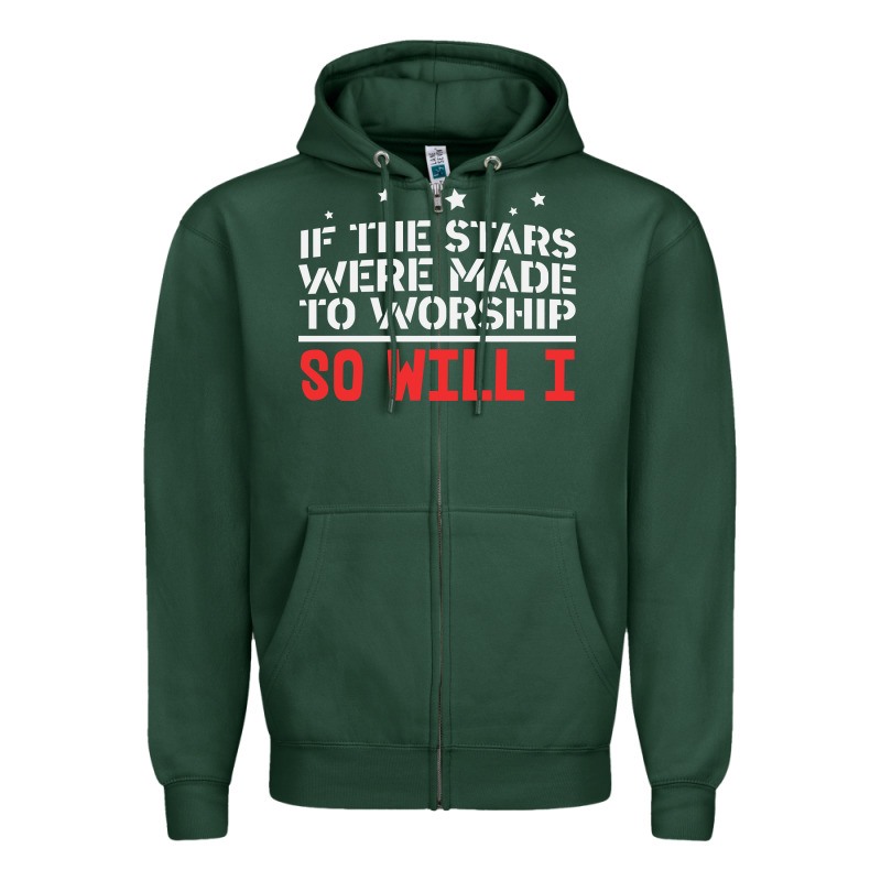 If The Stars Were To Worship So Will I Zipper Hoodie by linhVisuals | Teevron