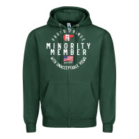 Sports Green proud member of small fringe minority with unacceptable view t shirt Zipper Hoodie - linhVisuals