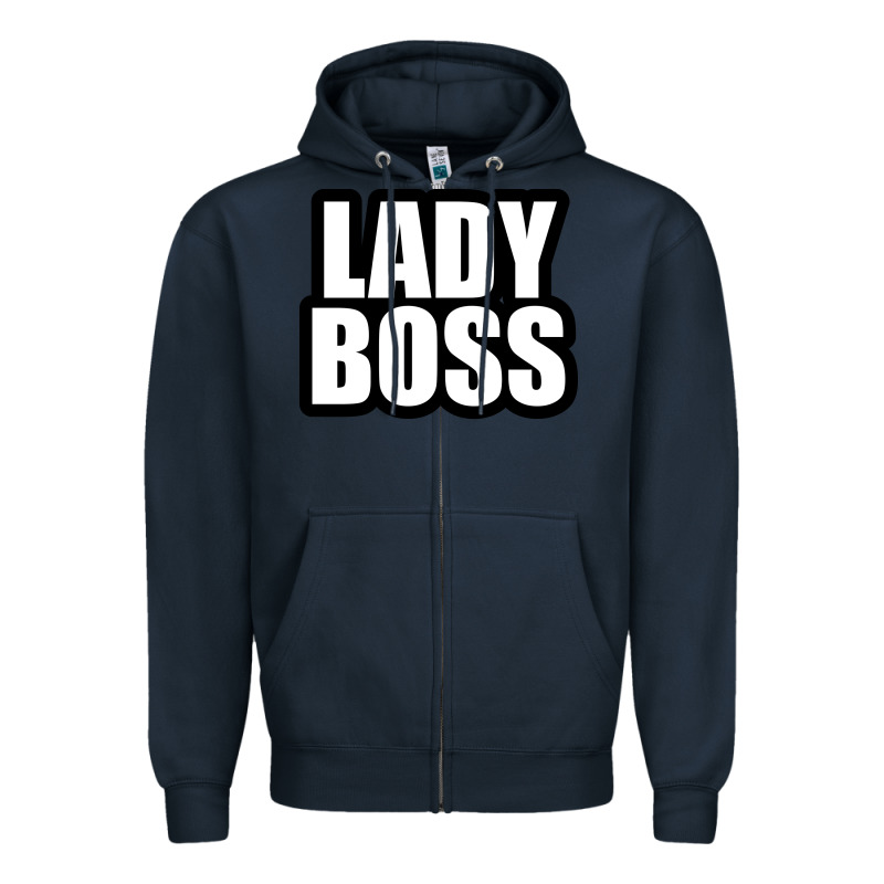 Lady Boss... Zipper Hoodie by linhVisuals | Teevron