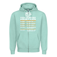 Seafoam tech support hourly rate t shirt Zipper Hoodie - linhVisuals