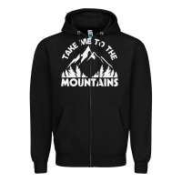 Black take me to the mountains nature lover Zipper Hoodie - linhVisuals