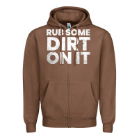Chestnut vintage funny shirts for men, rub some dirt on it long sleeve t shirt Zipper Hoodie - linhVisuals