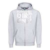 Heather Grey vintage funny shirts for men, rub some dirt on it long sleeve t shirt Zipper Hoodie - linhVisuals