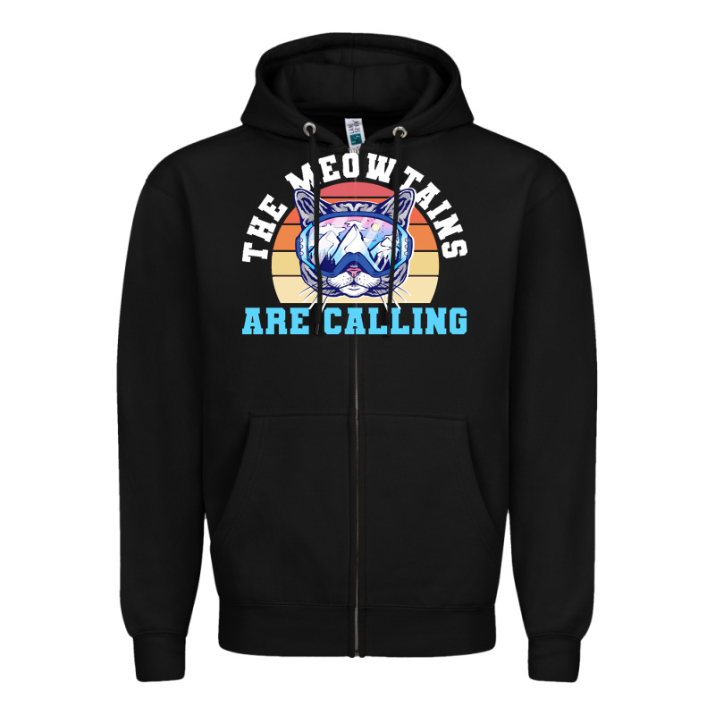 Skiing T  Shirt Ski Goggles Cat The Meowtains Are Calling Skier Winter Zipper Hoodie by linhVisuals | Teevron