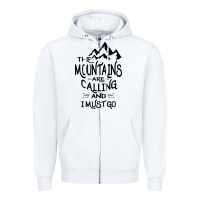 The Mountains Are Calling And I Must Go   Black Zipper Hoodie | Teevron