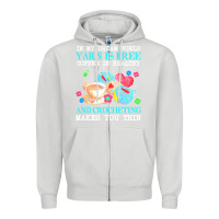Dove Grey yarn t  shirt in my dream world yarn is free, coffee is healthy and cr Zipper Hoodie - linhVisuals