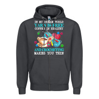 Smoke yarn t  shirt in my dream world yarn is free, coffee is healthy and cr Zipper Hoodie - linhVisuals