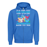 True Royal yarn t  shirt in my dream world yarn is free, coffee is healthy and cr Zipper Hoodie - linhVisuals