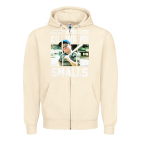 Sandshell the sandlot ham you're killing me smalls portrait Zipper Hoodie - linhVisuals