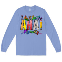 Colony Blue IDiot Of The Aha Moments Long Sleeve Tee - CowhideDigitalArt