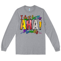Heather Grey IDiot Of The Aha Moments Long Sleeve Tee - CowhideDigitalArt