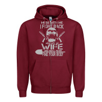 Burgundy mess with my wife and they Zipper Hoodie - linhVisuals