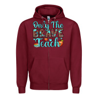 Burgundy only the brave teach Zipper Hoodie - JahusDesignShop