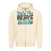 Only The Brave Teach Zipper Hoodie | Teevron