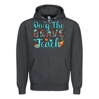Smoke only the brave teach Zipper Hoodie - JahusDesignShop
