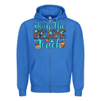 True Royal only the brave teach Zipper Hoodie - JahusDesignShop