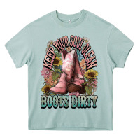 Keep Your Soul Clean Boots Dirty Cowboy Western Heavy Core Tee | Teevron