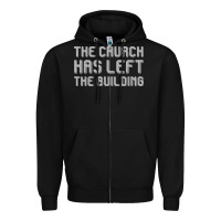 Black the church has left the building Zipper Hoodie - linhVisuals