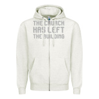Oatmeal Heather the church has left the building Zipper Hoodie - linhVisuals