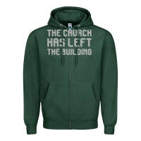 Sports Green the church has left the building Zipper Hoodie - linhVisuals