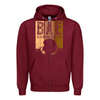 Burgundy black history month bae black and educated melanin women t shirt Zipper Hoodie - linhVisuals