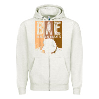 Oatmeal Heather black history month bae black and educated melanin women t shirt Zipper Hoodie - linhVisuals