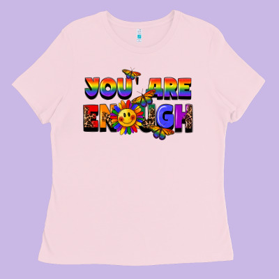 You Are Enough Ladies Tee Designed By Fadigitalartstudio