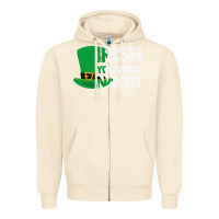 Sandshell irish you were naked funny st patrick day Zipper Hoodie - linhVisuals